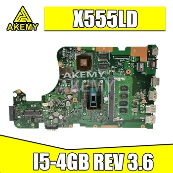 X555LD Motherboard i5-5200U 4GB-REV:3.6 RAM Za Asus X555LP X555L F555L K555L W519L prenosni računalnik z Matično ploščo X555LD Mainboard test OK