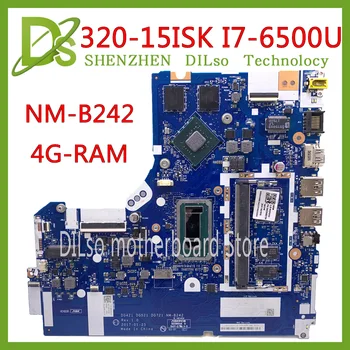 KEFU DG421 GD521 DG721 NM-B242 Matično ploščo Za Lenovo 320-15ISK 520-15ISK zvezek matična plošča PROCESOR i7 6500U 4G DDR4 test ok