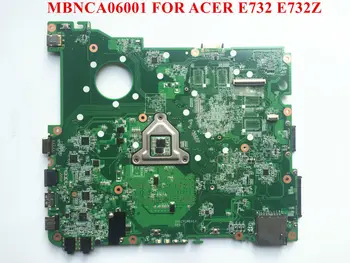 Original prenosni računalnik z matično ploščo za ACER E732 E732Z MBNCA06001 DA0ZRCMB6C0 HM55 PGA989 DDR3 Popolnoma testirane