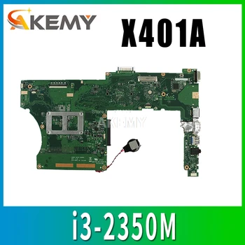 X401A za ASUS X301A X401A X501A motherboard izvirno novo matično ploščo X401A i3-2350M rev3.0 testirani s-2 Mainboard