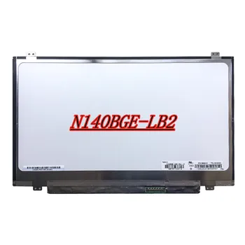 N140BGE-L41 N140BGE-LA3 N140BGE-L33 N140BGE-L42 N140BGE-L43 Prenosni računalnik, LCD Zaslon, 1366*768 LVDS 40 zatiči